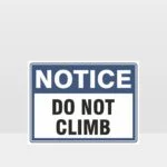 Do Not Climb Sign