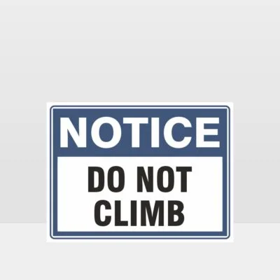 Do Not Climb Sign