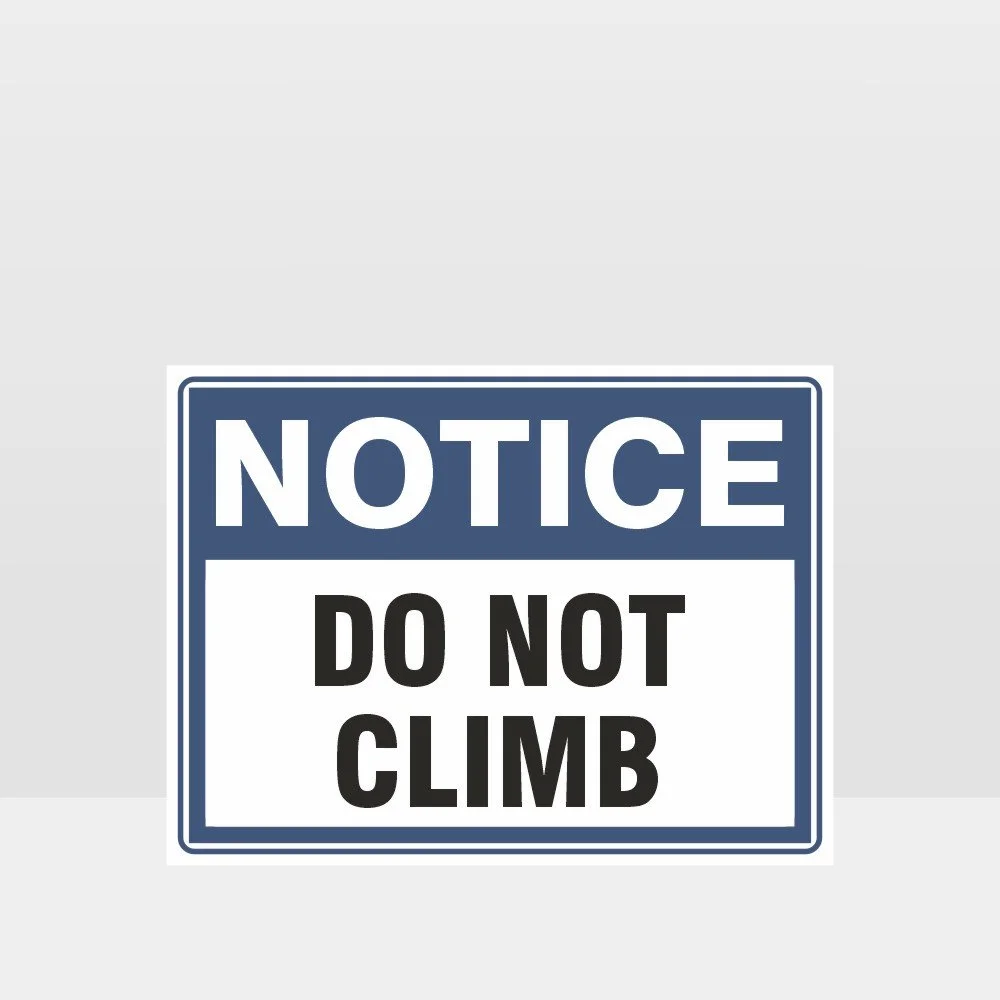 Do Not Climb Sign