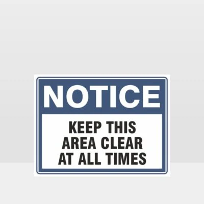 Keep This Area Clear At All Times Sign