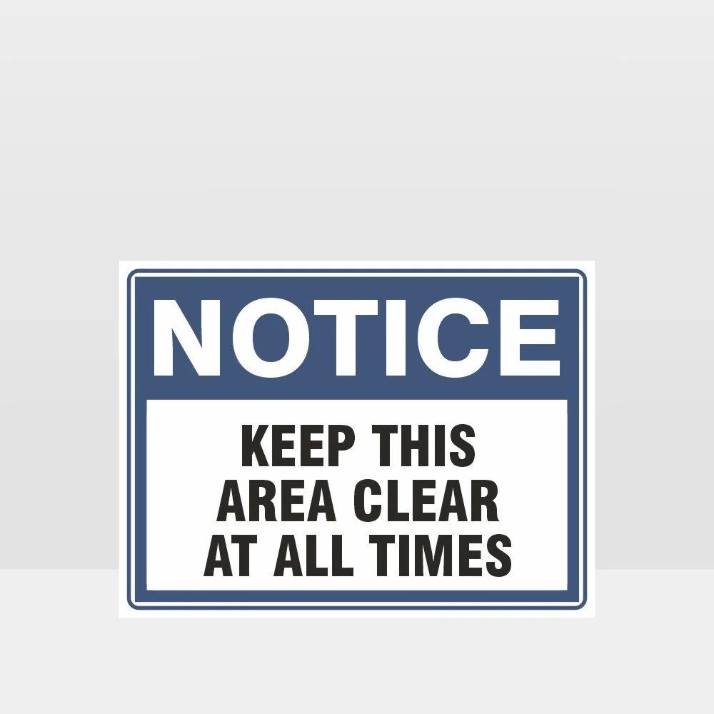 Keep This Area Clear At All Times Sign