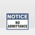 No Admittance Sign
