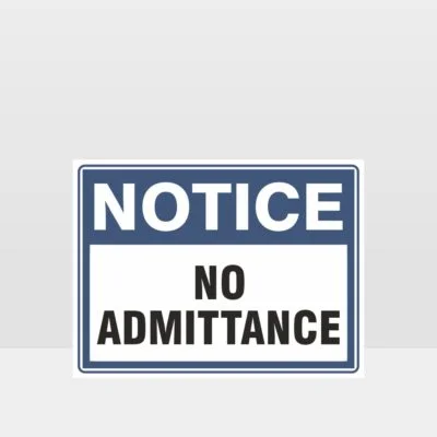 No Admittance Sign