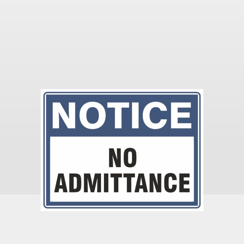 No Admittance Sign