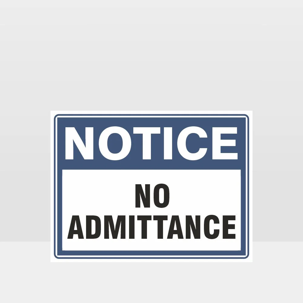 No Admittance Sign