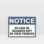 No Cash On These Premises Sign