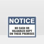 No Cash On These Premises Sign