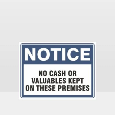 No Cash On These Premises Sign
