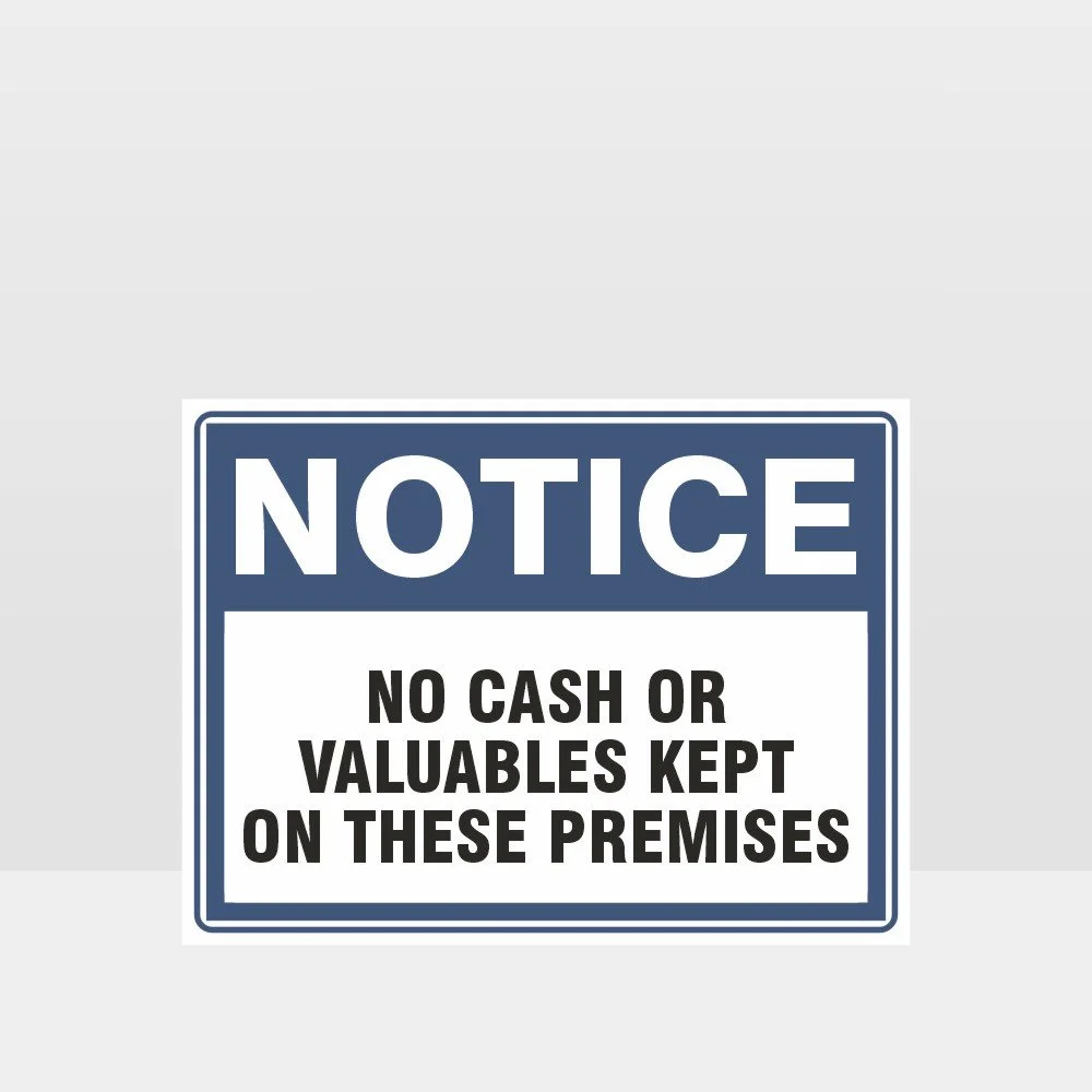 No Cash On These Premises Sign