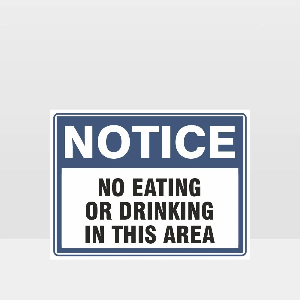 No Eating Or Drinking In This Area Sign