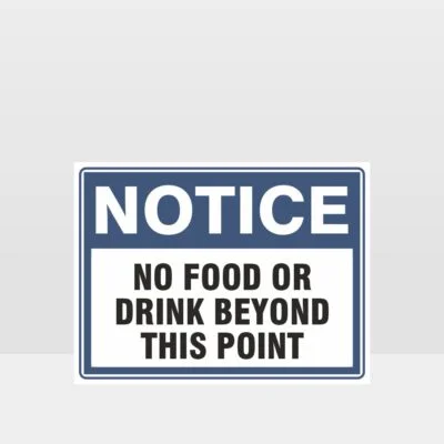 No Food Or Drink Beyond This Point Sign