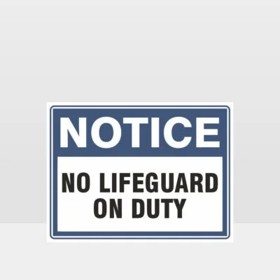 No Lifeguard On Duty Sign