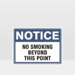 No Smoking Beyond This Point Sign