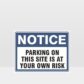 Parking At Your Own Risk Sign