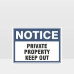 Private Property Keep Out Sign