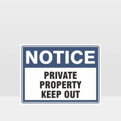 Private Property Keep Out Sign