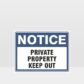 Private Property Keep Out Sign