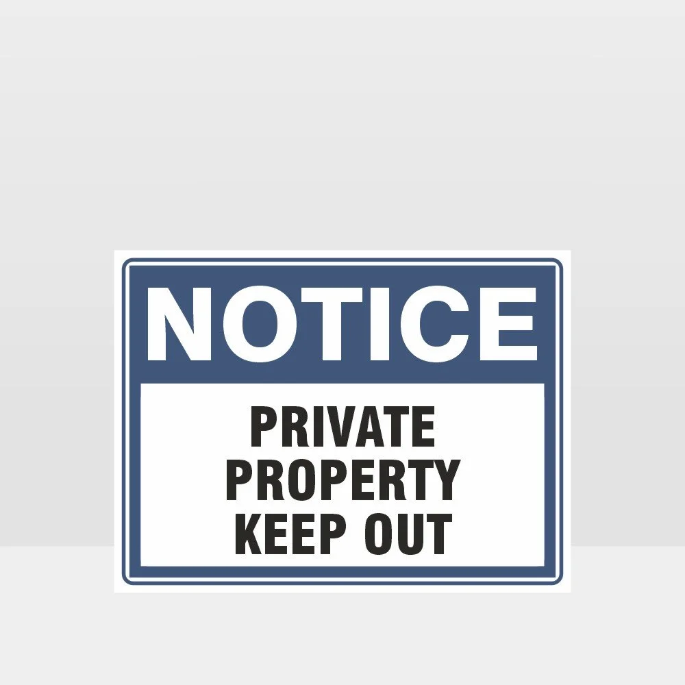 Private Property Keep Out Sign