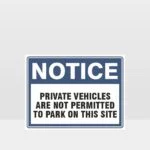 Private Vehicles Are Not Permitted Sign