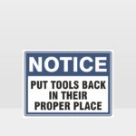 Put Tools Back In Their Proper Place Sign