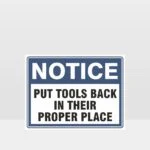 Put Tools Back In Their Proper Place Sign
