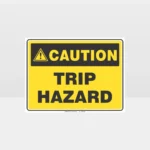 Caution Trip Hazard Sign