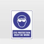 Mandatory Eye Protection Must Be Worn Sign