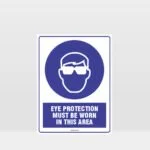 Mandatory Eye Protection Must Be Worn In This Area Sign