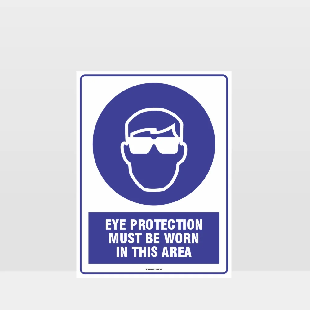 Mandatory Eye Protection Must Be Worn In This Area Sign
