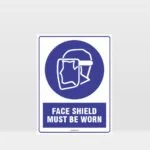 Mandatory Face Shield Must Be Worn Sign