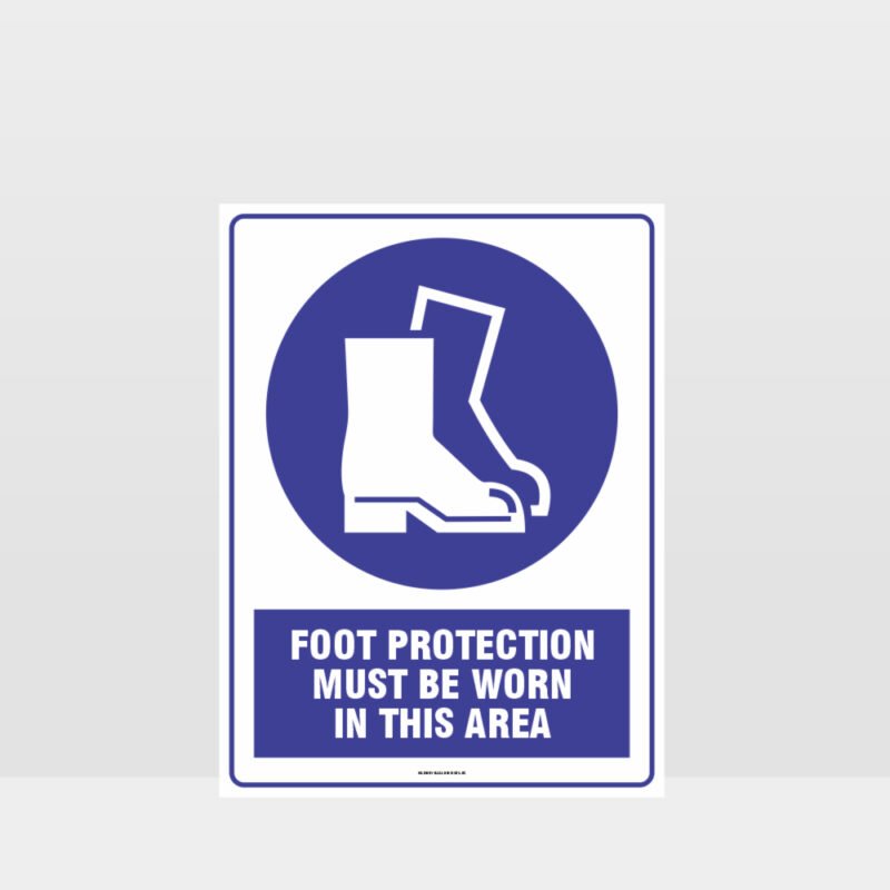 Mandatory Foot Protection Must Be Worn In This Area Sign
