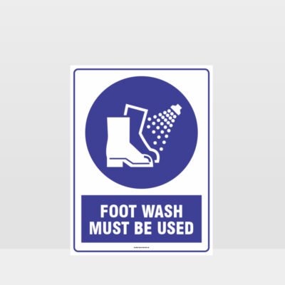 Mandatory Foot Wash Must Be Used Sign