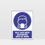Mandatory Half Face Mask Respirator Must Be Worn Sign