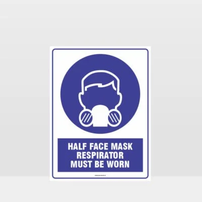 Mandatory Half Face Mask Respirator Must Be Worn Sign