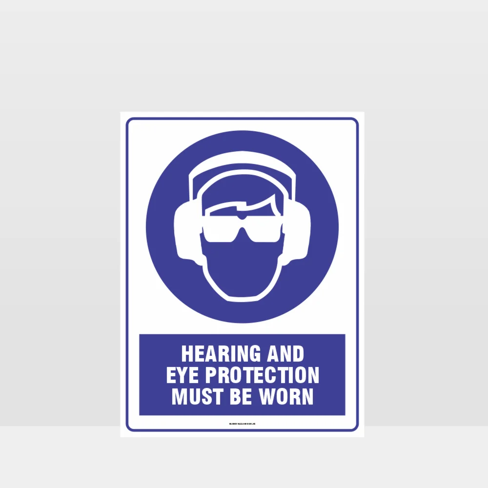 Mandatory Hearing and Eye Protection Must Be Worn Sign