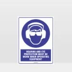 Hearing and Eye Protection Sign