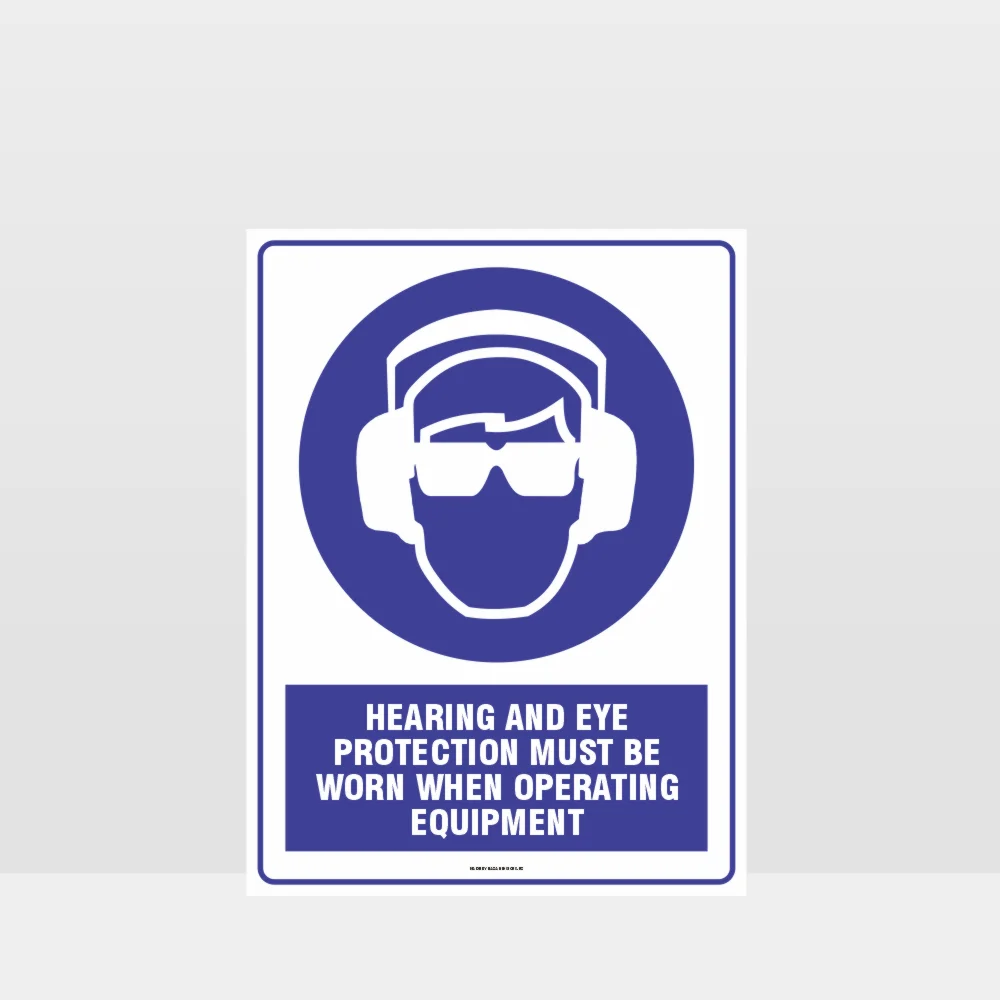 Hearing and Eye Protection Sign