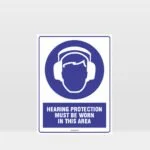 Hearing Protection Must Be Worn Sign
