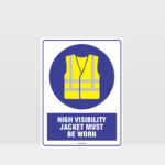 Mandatory High Visibility Jacket Must Be Worn Sign
