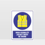 Mandatory High Visibility Jacket Must Be Worn Sign