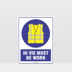 Mandatory High Vis Must Be Worn Sign