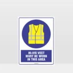 Mandatory High Vis Must Be Worn In This Area Sign