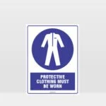 Mandatory Protective Clothing Must Be Worn Sign