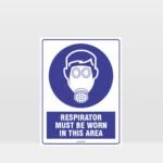 Mandatory Respirator Must Be Worn In This Area Sign