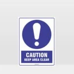 Mandatory Caution Keep Area Clear Sign