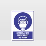 Mandatory Respiratory Mask Must Be Worn Sign