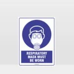 Mandatory Respiratory Mask Must Be Worn Sign
