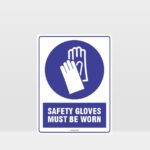 Mandatory Safety Gloves Must Be Worn Sign