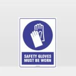 Mandatory Safety Gloves Must Be Worn Sign
