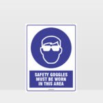 Safety Goggles Must Be Worn Sign